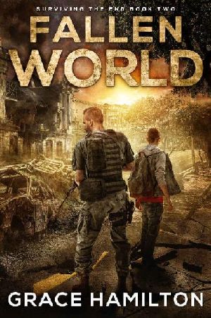 [Surviving the End 02] • Fallen World